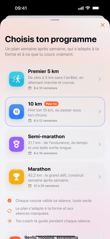 « Choisis ton programme » : premier 5 km en 8 à 10 semaines, 10 km en 6 à 12 semaines, semi-marathon en 8 à 16 semaines, marathon en 12 à 20 semaines. En dessous : chaque course valide sa séance toute seule, le plan s’adapte à ta forme et aux séances manquées, ton coach te guide pendant chaque séance.